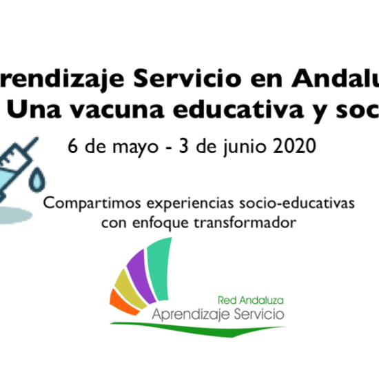 Aprendizaje Servicio en Andalucía : una vacuna educativa y social.