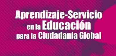 Aprendizaje Servicio en la Educación para la Ciudadanía Global